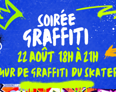 Soirée graffiti | 22 août